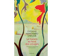 La maison au bout des voyages