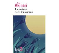 La maison dans les roseaux: Et autres contes