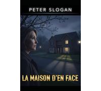 LA MAISON D'EN FACE