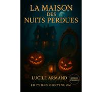 La Maison des Nuits Perdues