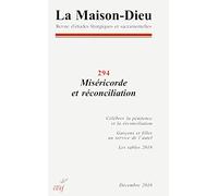 La Maison-Dieu numéro 294 Miséricorde et réconciliation