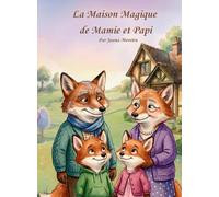 La Maison Magique de Mamie et Papi