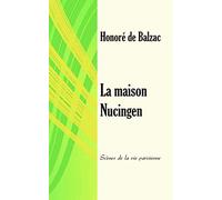 La maison Nucingen: Scènes de la vie parisienne