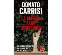 La maison sans souvenirs