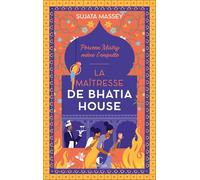 La maîtresse de Bhatia House: Perveen Mistry mène l'enquête