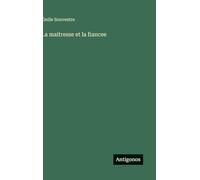 La maitresse et la fiancee