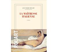 La maîtresse italienne - Rouart Jean-marie