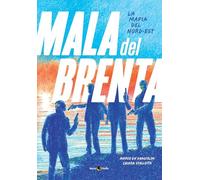La mala del Brenta. La mafia del Nord-Est