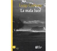 La mala luce