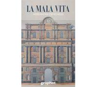 La mala vita