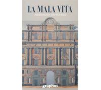 La mala vita - [Graphot]