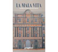 La mala vita [Paperback] [Nov 27, 2023] Demichelis, Alessandra