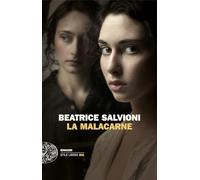 Libri Salvioni Beatrice - La Malacarne