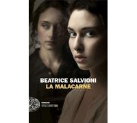 Libri Salvioni Beatrice - La Malacarne