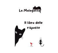 La malagatta- il libro delle risposte
