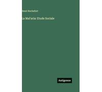 La Mal'aria: Etude Sociale