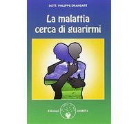 La malattia cerca di guarirmi