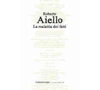 La malattia dei fatti