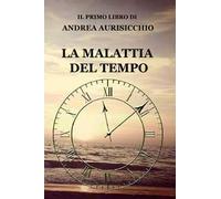 La malattia del tempo