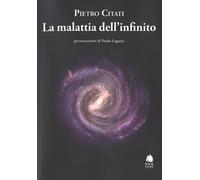 La malattia dell'infinito. La letteratura del Novecento - Citati Pietro
