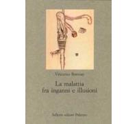 La malattia fra inganni e illusioni