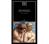 La malattia mortale - Kierkegaard Søren