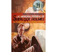 La Maldición de Hawthorne Manor: Las memorias perdidas de Sherlock Holmes