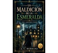 La maldición de la esmeralda: The Ashford Curse