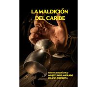 LA MALDICIÓN DEL CARIBE