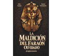 La maldición del faraón olvidado