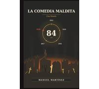 La maldita comedia: Novela