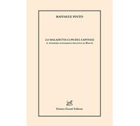 «La maledetta lupa» del capitale. Il pensiero economico-politico di Dante