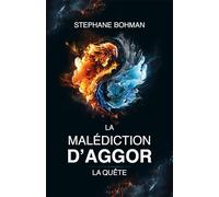 La Malédiction d'Aggor - Tome 3: La Quête