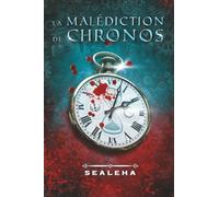 La malédiction de Chronos: Thriller psychologique / horreur