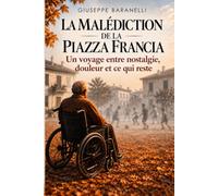 La malédiction de la Piazza Francia: Un voyage entre nostalgie, douleur et ce qui reste