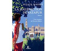La malédiction de Satapur: Une aventure de Perveen Mistry
