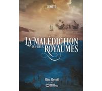 La Malédiction des Deux Royaumes - Tome II