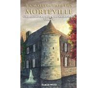 La malédiction des Morteville