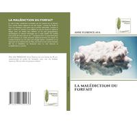 LA MALÉDICTION DU FORFAIT