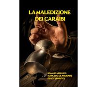 LA MALEDIZIONE DEI CARAIBI