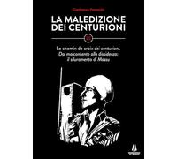 Libri Gianfranco Peroncini - La Maledizione Dei Centurioni #03