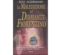 La maledizione del diamante fiorentino