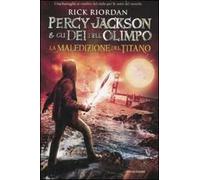 La maledizione del titano. Percy Jackson e gli dei dell'Olimpo