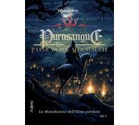 La maledizione dell’elmo perduto. Purosangue nel paese delle meraviglie. Vol. 1