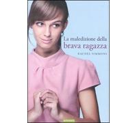 La maledizione della brava ragazza