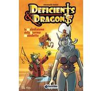 La maledizione della ciurma maledetta. Deficients & Dragons