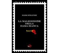 La maledizione della dama bianca