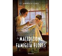 La maledizione della famiglia Flores