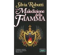 La maledizione della Fiamma - [Delos Books]
