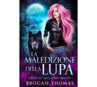 La maledizione della lupa